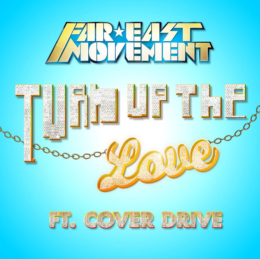 Far East Movement Feat. Cover Drive